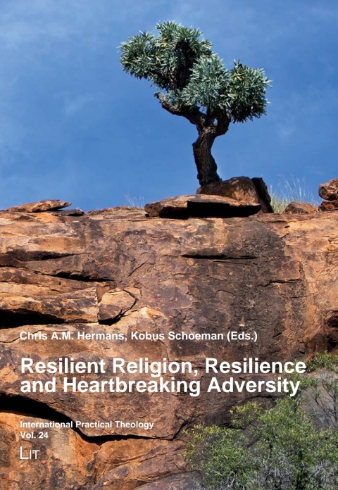 Cover image for book Resilient Religion, Resilience and Heartbreaking Adversity