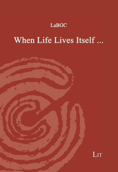 Cover image for book When Life Lives Itself