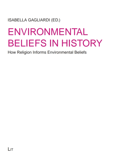 Cover image for book Environmental Beliefs in History