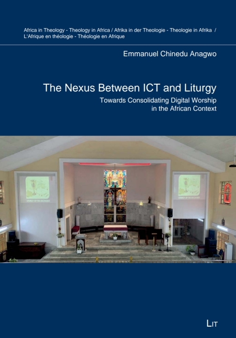 Cover image for book The Nexus Between ICT and Liturgy