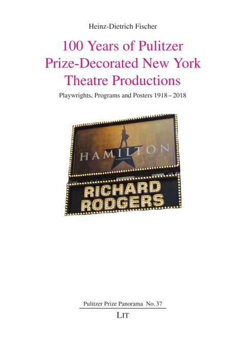 Cover image for book 100 Years of Pulitzer Prize-Decorated New York Theatre Productions