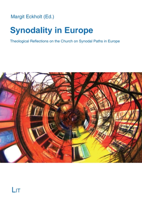 Cover image for book Synodality in Europe - Theological Reflections on the Church on Synodal Paths in Europe