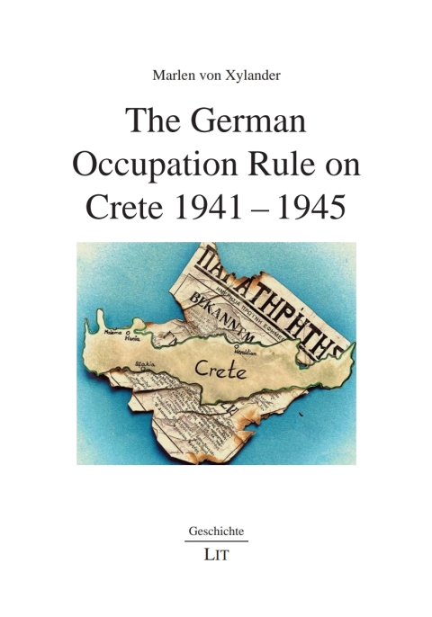 Cover image for book The German Occupation Rule on Crete 1941-1945