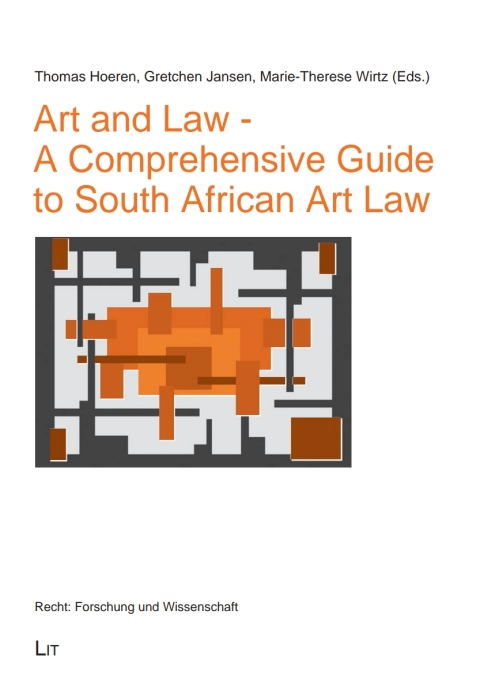 Cover image for book Art and Law - A Comprehensive Guide to South African Art Law