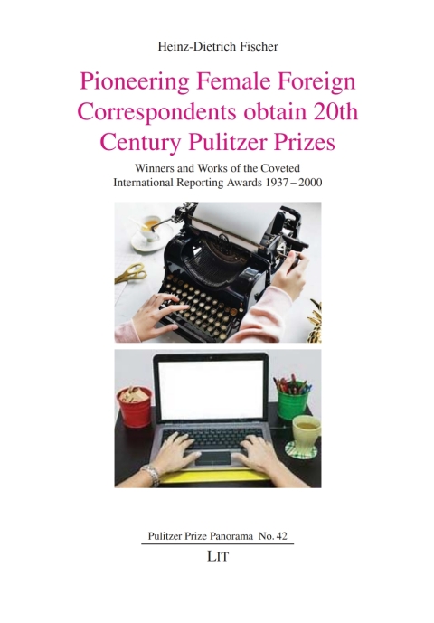 Cover image for book Pioneering Female Foreign Correspondents obtain 20th Century Pulitzer Prizes