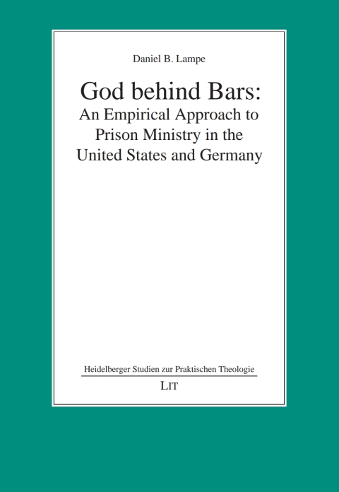 Cover image for book God behind Bars: An Empirical Approach to Prison Ministry in the United States and Germany