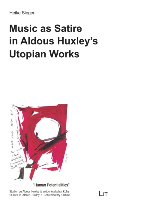 Cover image for book Music as Satire in Aldous Huxley's Utopian Works