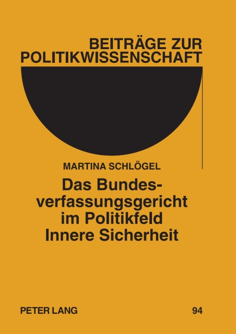Cover image for book Das Bundesverfassungsgericht im Politikfeld Innere Sicherheit