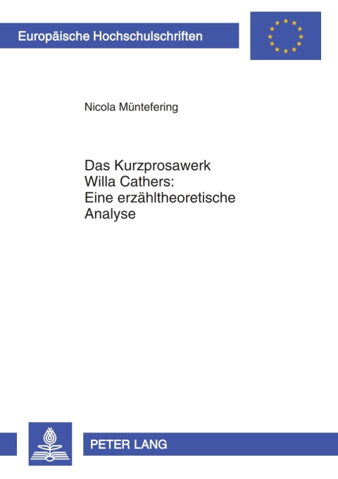 Cover image for book Das Kurzprosawerk Willa Cathers: Eine erzaehltheoretische Analyse