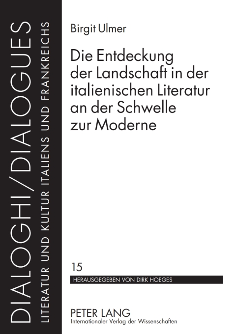 Cover image for book Die Entdeckung der Landschaft in der italienischen Literatur an der Schwelle zur Moderne