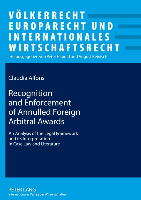 Cover image for book Recognition and Enforcement of Annulled Foreign Arbitral Awards