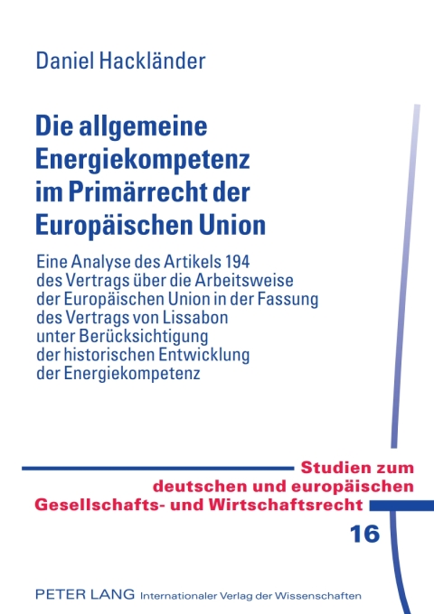 Cover image for book Die allgemeine Energiekompetenz im Primaerrecht der Europaeischen Union