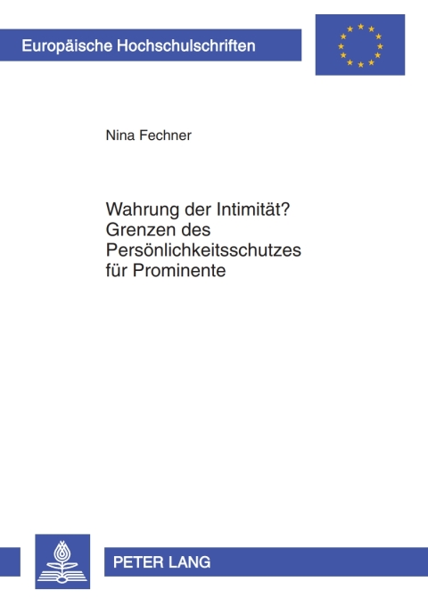 Cover image for book Wahrung der Intimitaet? Grenzen des Persoenlichkeitsschutzes fuer Prominente