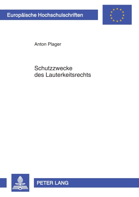 Cover image for book Schutzzwecke des Lauterkeitsrechts
