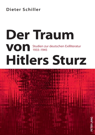 Der Traum von Hitlers Sturz