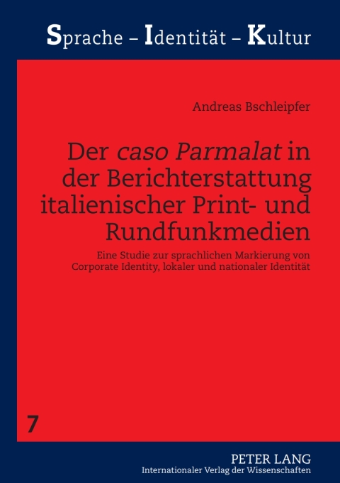 Cover image for book Der «caso Parmalat» in der Berichterstattung italienischer Print- und Rundfunkmedien