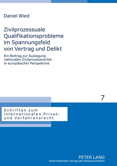 Cover image for book Zivilprozessuale Qualifikationsprobleme im Spannungsfeld von Vertrag und Delikt