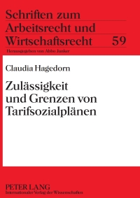 Cover image: Zulässigkeit und Grenzen von Tarifsozialplänen 1st edition 9783631598894