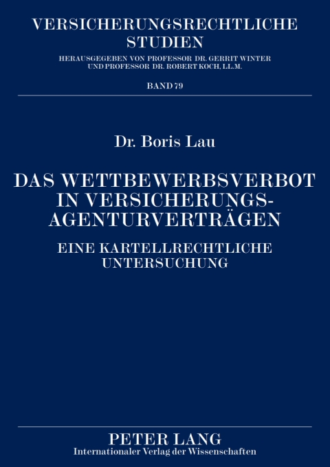 Cover image for book Das Wettbewerbsverbot in Versicherungsagenturvertraegen