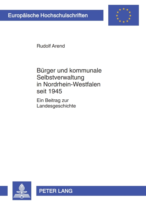 Cover image for book Buerger und kommunale Selbstverwaltung in Nordrhein-Westfalen seit 1945