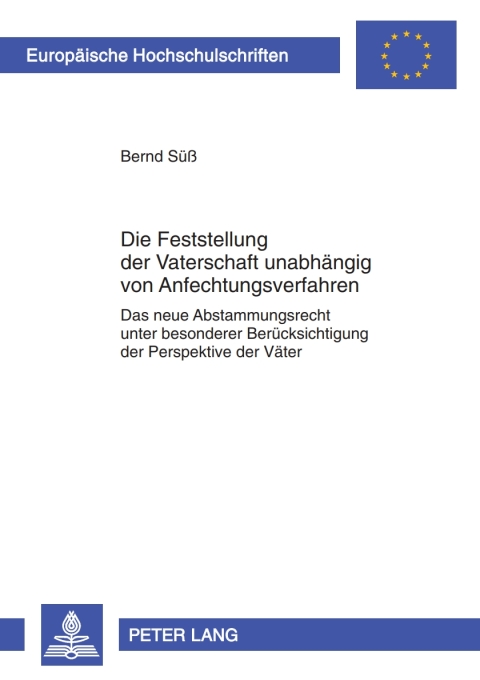 Cover image for book Die Feststellung der Vaterschaft unabhaengig von Anfechtungsverfahren