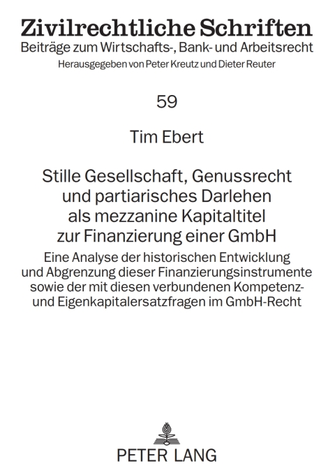 Cover image for book Stille Gesellschaft, Genussrecht und partiarisches Darlehen als mezzanine Kapitaltitel zur Finanzierung einer GmbH