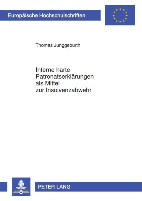 Cover image for book Interne harte Patronatserklaerungen als Mittel zur Insolvenzabwehr