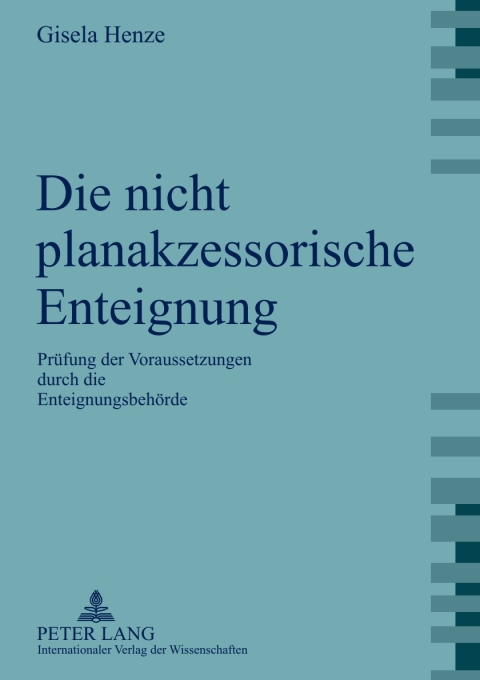 Cover image for book Die nicht planakzessorische Enteignung