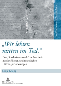 صورة الغلاف: «Wir lebten mitten im Tod.» 1st edition 9783631592977