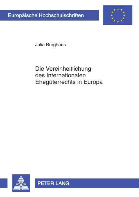 Cover image for book Die Vereinheitlichung des Internationalen Ehegueterrechts in Europa