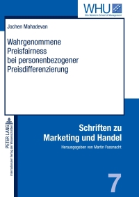 Cover image: Wahrgenommene Preisfairness bei personenbezogener Preisdifferenzierung 1st edition 9783631596234