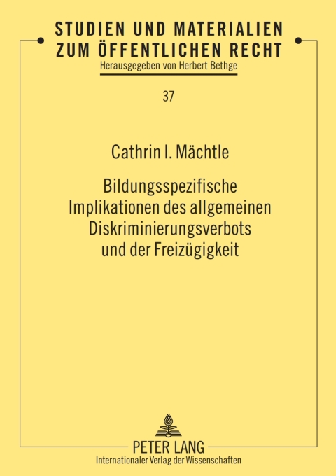 Cover image for book Bildungsspezifische Implikationen des allgemeinen Diskriminierungsverbots und der Freizuegigkeit
