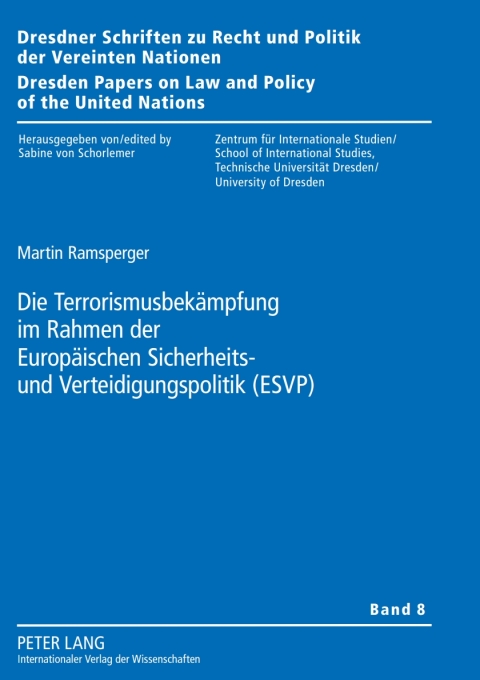 Cover image for book Die Terrorismusbekaempfung im Rahmen der Europaeischen Sicherheits- und Verteidigungspolitik (ESVP)