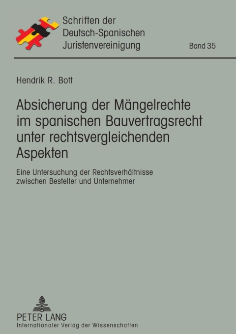 Cover image for book Absicherung der Maengelrechte im spanischen Bauvertragsrecht unter rechtsvergleichenden Aspekten