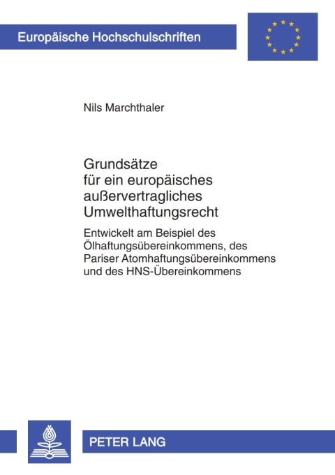 Cover image for book Grundsaetze fuer ein europaeisches außervertragliches Umwelthaftungsrecht
