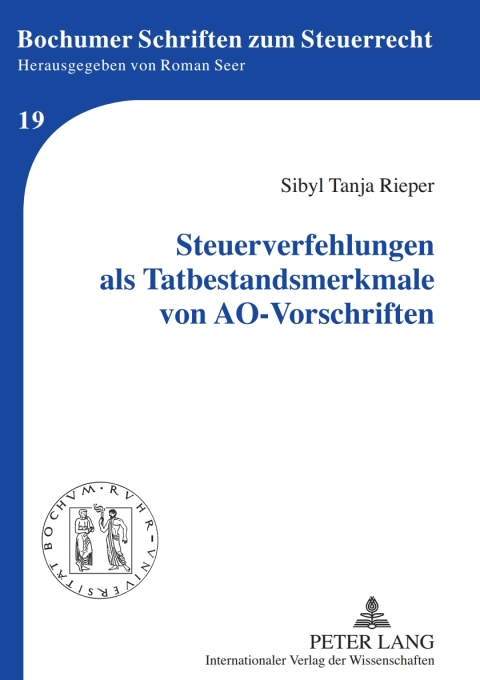 Cover image for book Steuerverfehlungen als Tatbestandsmerkmale von AO-Vorschriften