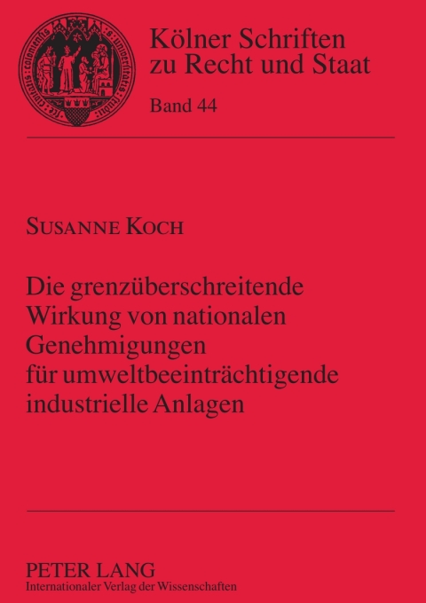 Cover image for book Die grenzueberschreitende Wirkung von nationalen Genehmigungen fuer umweltbeeintraechtigende industrielle Anlagen