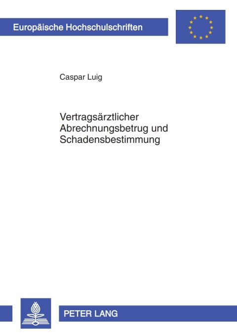 Cover image for book Vertragsaerztlicher Abrechnungsbetrug und Schadensbestimmung