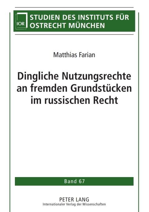 Cover image for book Dingliche Nutzungsrechte an fremden Grundstuecken im russischen Recht