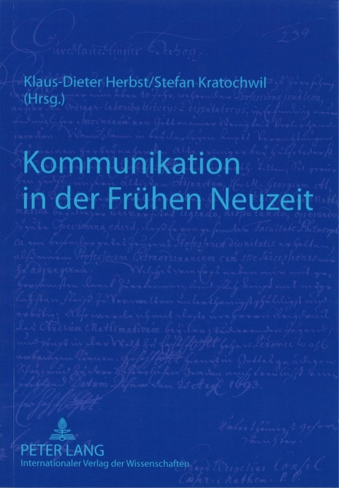 Cover image for book Kommunikation in der Fruehen Neuzeit
