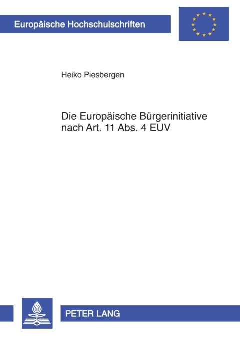 Cover image for book Die Europaeische Buergerinitiative nach Art. 11 Abs. 4 EUV