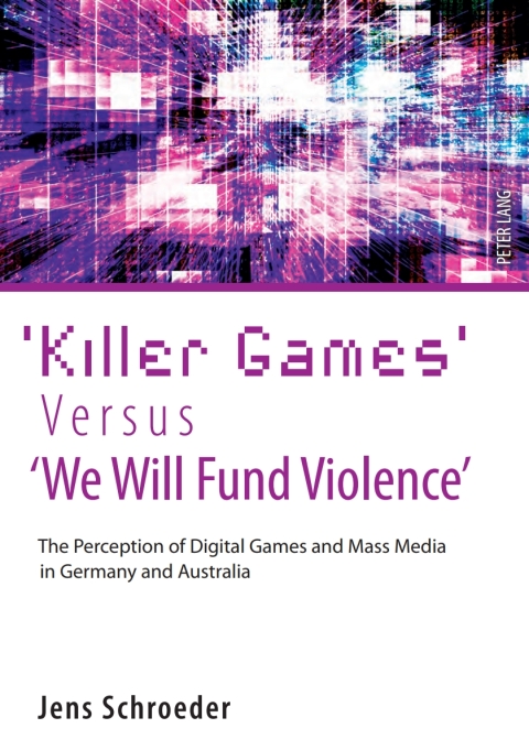 Cover image for book ‘Killer Games’ Versus ‘We Will Fund Violence’