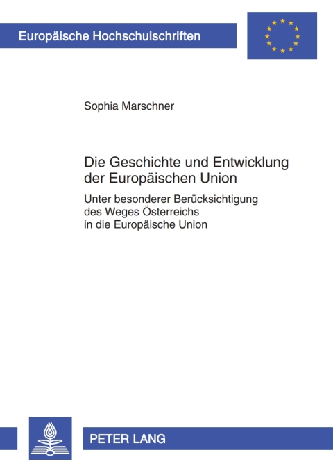 Cover image for book Die Geschichte und Entwicklung der Europaeischen Union