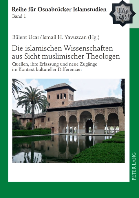 Cover image for book Die islamischen Wissenschaften aus Sicht muslimischer Theologen