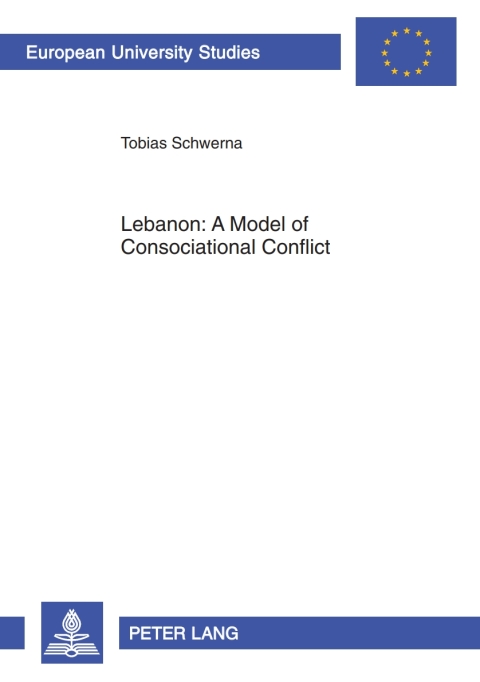 Cover image for book Lebanon: A Model of Consociational Conflict
