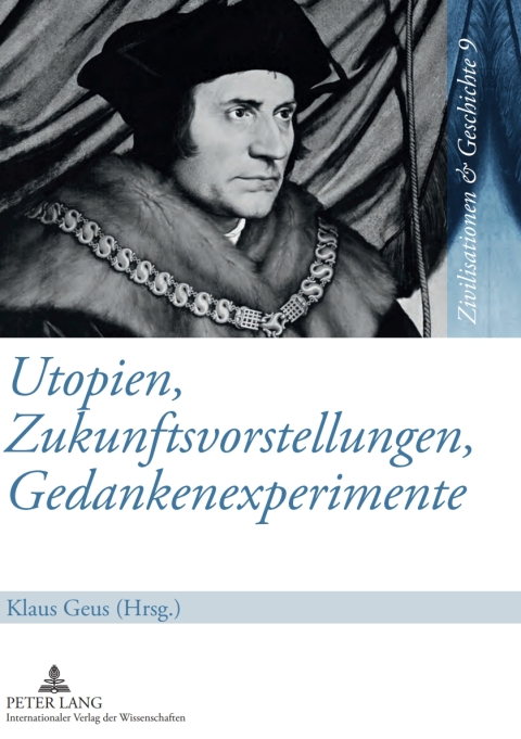 Cover image for book Utopien, Zukunftsvorstellungen, Gedankenexperimente