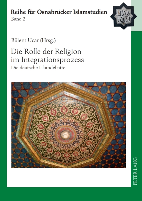 Cover image for book Die Rolle der Religion im Integrationsprozess