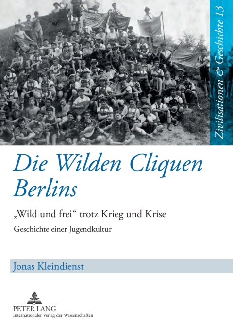 Cover image for book Die Wilden Cliquen Berlins