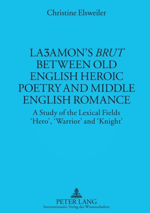 Cover image for book Laʒamon’s «Brut» between Old English Heroic Poetry and Middle English Romance