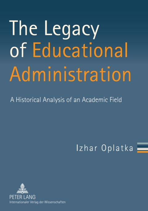Cover image for book The Legacy of Educational Administration